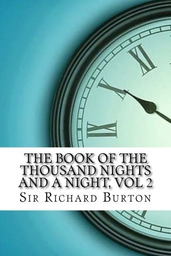The Book of the Thousand Nights and a Night, Vol 2