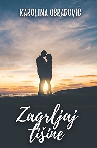 Zagrljaj Ti?ine Zbirka Poezije