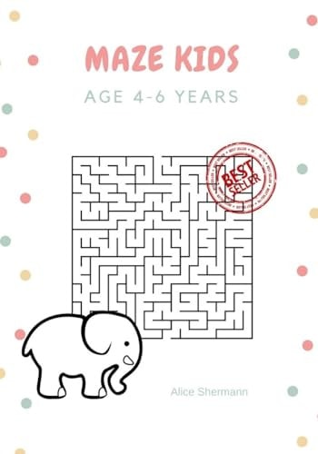 Maze Kids Book The Ultimate Maze Games for Genius Kids, Age 4-6 Years, Large Print, 7x10, 100 Pages