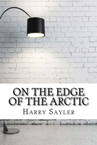 On the Edge of the Arctic