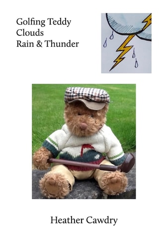 Golfing Teddy Clouds Rain and Thunder