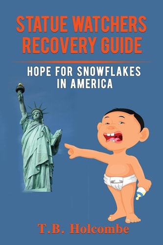 Statue Watchers Recovery Guide Hope For Snowflakes In America