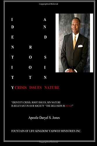 Identity Crisis, Root Issues, Sin Nature