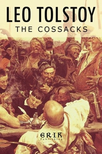 The Cossacks A Tale Of 1852