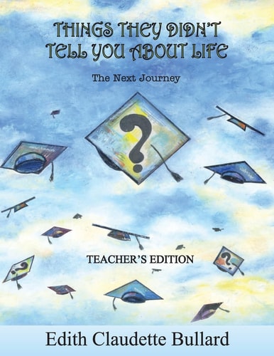 Things They Didn't Tell You About Life Teachers Edition