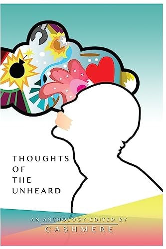 Thoughts Of The Unheard