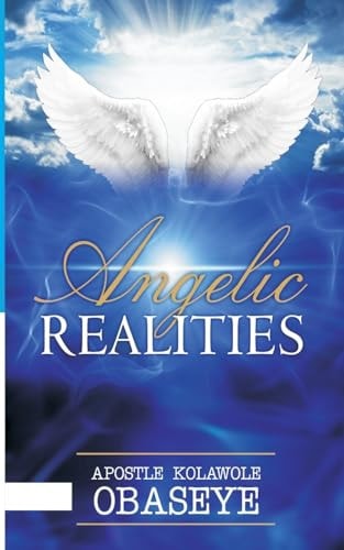 The Angelic Realities The Angels