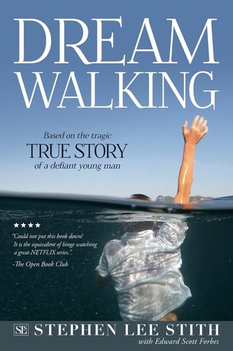 Dreamwalking Based on the TRUE STORY of a Defiant Young Man