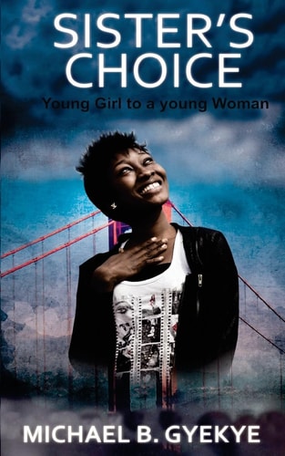 Sister's Choice Young Girl to a Young Woman