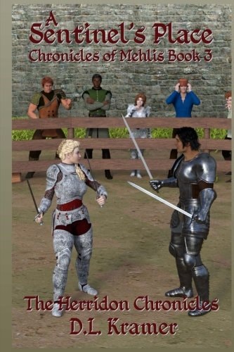 A Sentinel's Place Chronicles of Mehlis Book 3