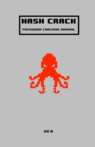 Hash Crack Password Cracking Manual