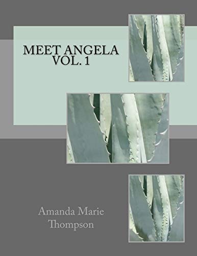 Meet Angela Vol. 1