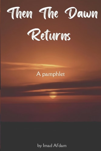 Then The Dawn Returns A Poetical Book