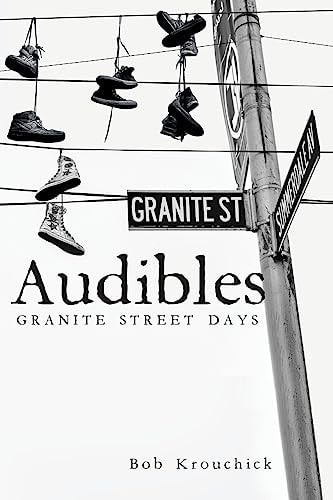 Audibles Granite Street Days