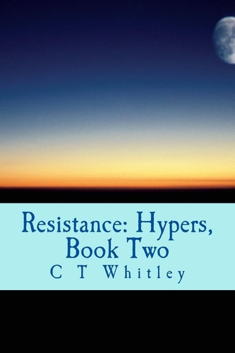 Resistance Hypers, Book Two