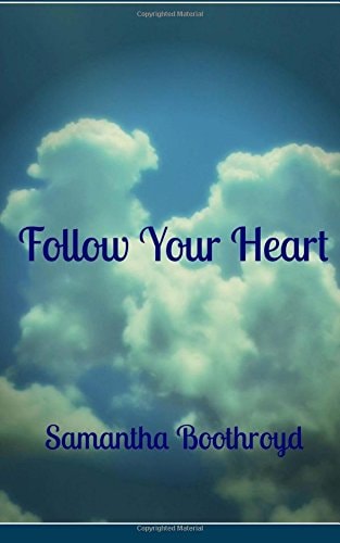 Follow Your Heart
