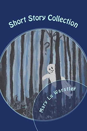 Short Story Collection Mysteries, Ghost Tales, and Fantasies