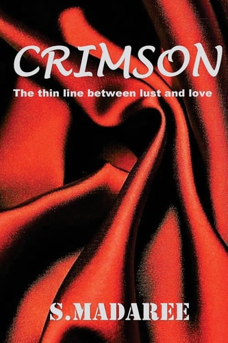 Crimson The Thin Line Between Lust and Love