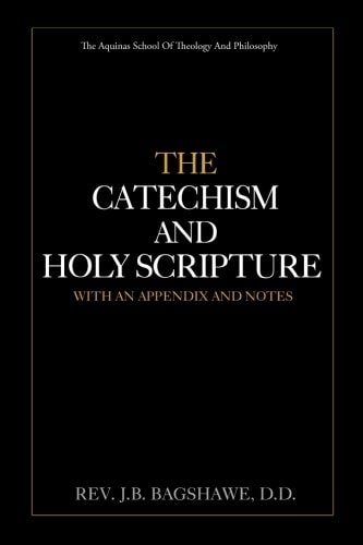 The Catechism and Holy Scripture
