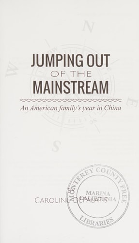 Jumping Out of the Mainstream An American Family's Year in China