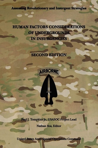 Human Factors Considerations of Undergrounds in Insurgencies Second Edition