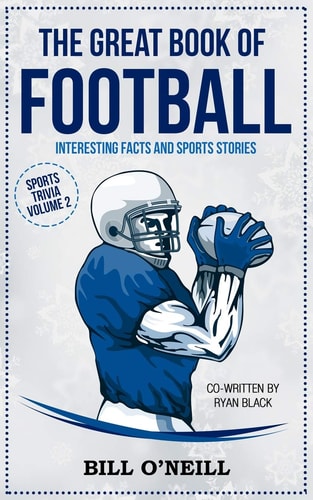The Great Book of Football Interesting Facts and Sports Stories