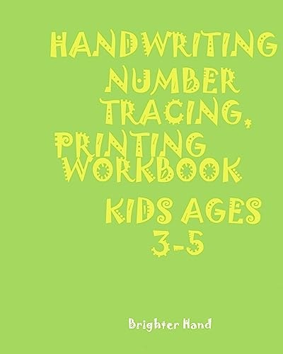 *handwriting NUMBER TRACING: PRINTING WORKBOOK: KIDS*Ages 3-5*: *HANDWRITING: NUMBER*TRACING: PRINTING*WORKBOOK: KIDS*Ages 3-5*