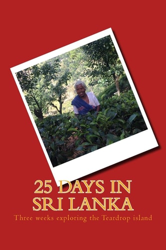 25 Days in Sri Lanka