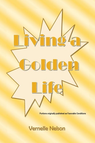 Living a Golden Life