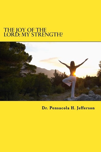 The Joy of the Lord My Strength?