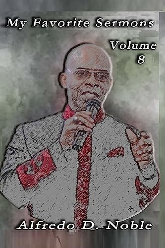 My Favorite Sermons VIII
