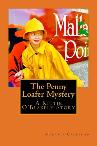 The Penny Loafer Mystery A Kittie O'Blakely Story