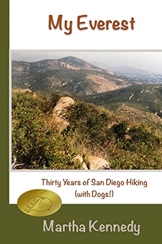My Everest Thirty Years of San Diego Hiking (With Dogs)