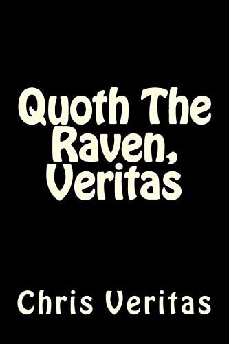 Quoth The Raven, Veritas