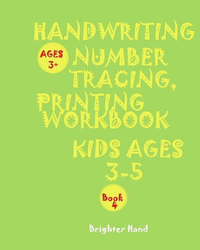 Handwriting NUMBER TRACING"*"PRINTING WORKBOOK"*", Kids*AGES*3-5"*" "*"HANDWRITING: NUMBER TRACING"*"PRINTING WORKBOOK"*"PRESCHOOL, Kids*AGES*3-5"*"