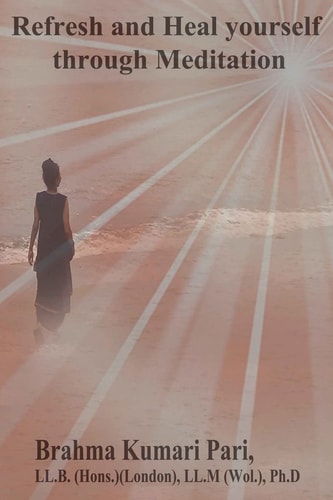 Refresh and Heal Yourself Through Meditation