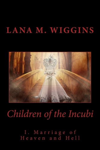 Children of the Incubi Marriage of Heaven and Hell