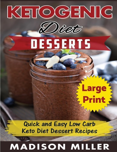 Ketogenic Diet Desserts