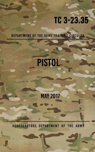 TC 3-23. 35 Pistol May 2017
