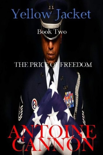 Yellow Jacket The Price of Freedom