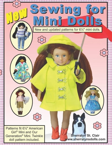 Sewing for Mini Dolls New and Updated Patterns for Mini Dolls