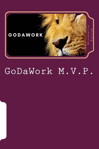 GoDaWork M. V. P. Motivational Visual Poetry