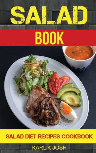 Salad Book Salad Diet Recipes Cookbook