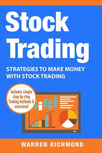 Stock Trading Strategies to Make Money with Stock Trading