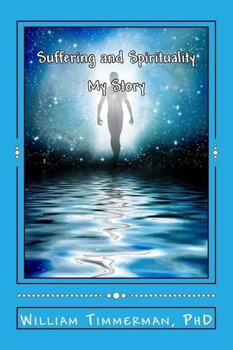 Suffering and Spirituality My Story