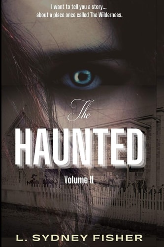 The Haunted Legends from The Wilderness