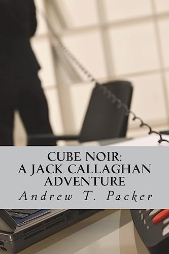 Cube Noir A Jack Callaghan Adventure