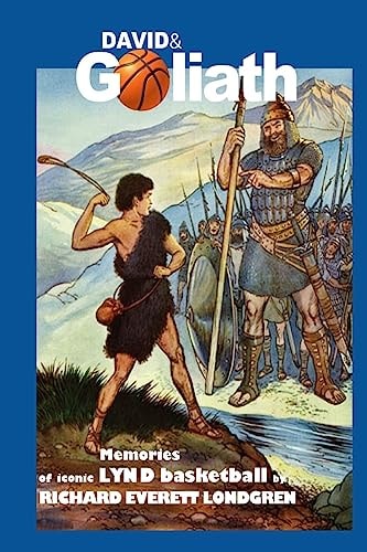 DAVID and Goliath As Metaphor for Lynd Basketball Iconic 1946 Lynd