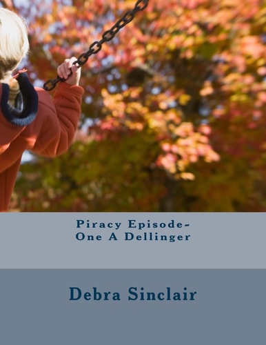 Piracy Episode-One a Dellinger