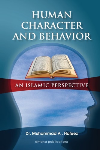 Human Character and Behavior An Islamic Perspective